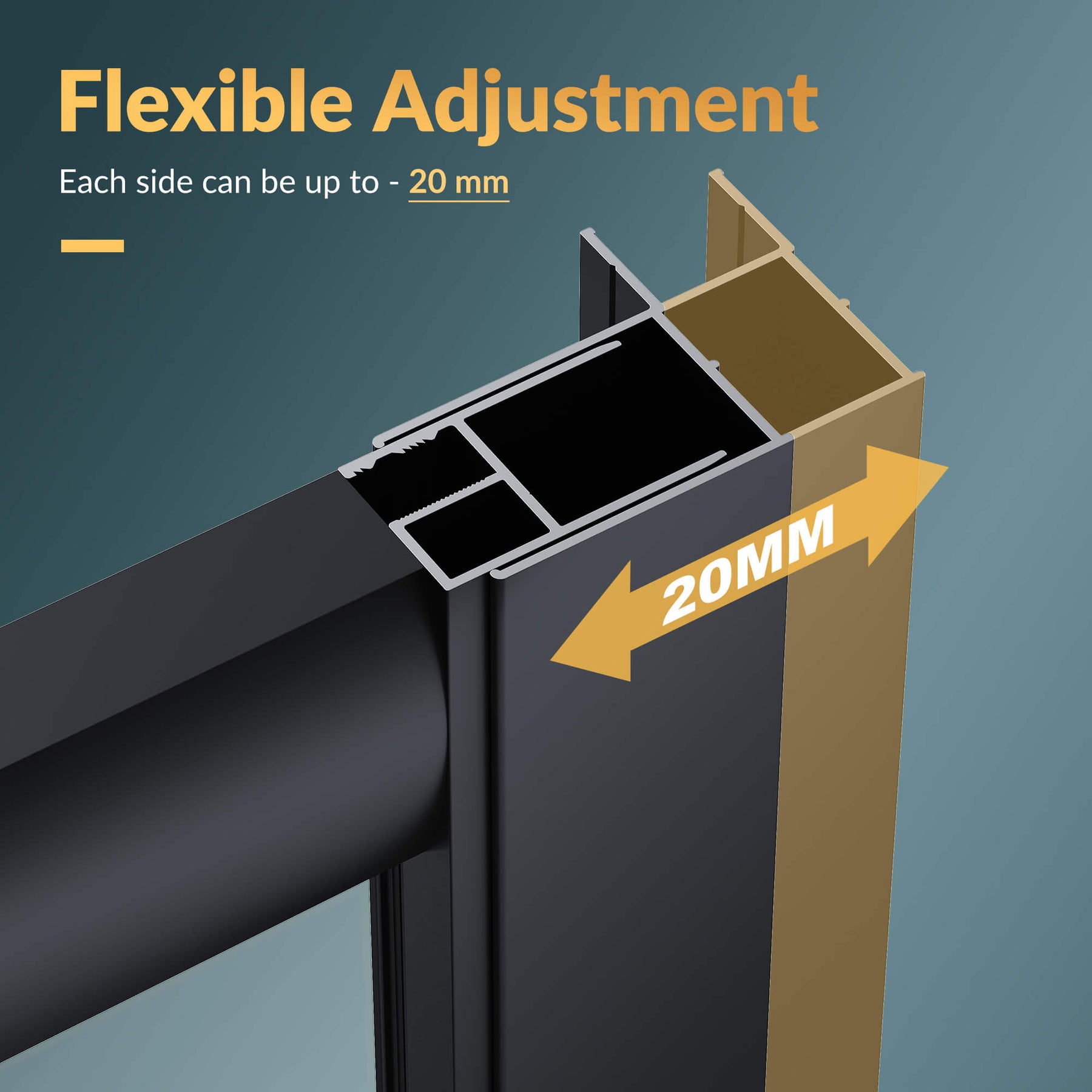 Flexible Adjustment: Each side can be up to - 20mm
