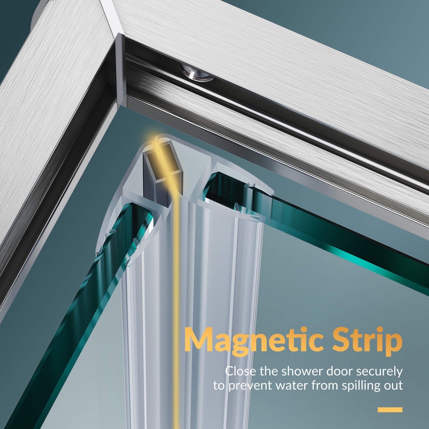 Magnetic Strip: Close the shower door securely to prevent water from spilling out