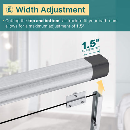 Width Adjustment: Cutting the top and bottom rail track to fit your bathroom allows for a maximum adjustment of 1.5”